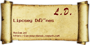 Lipcsey Dénes névjegykártya